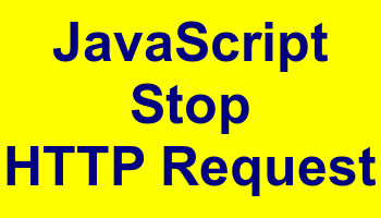 Как остановить HTTP-запрос, запущенный с помощью Fetch в JavaScript