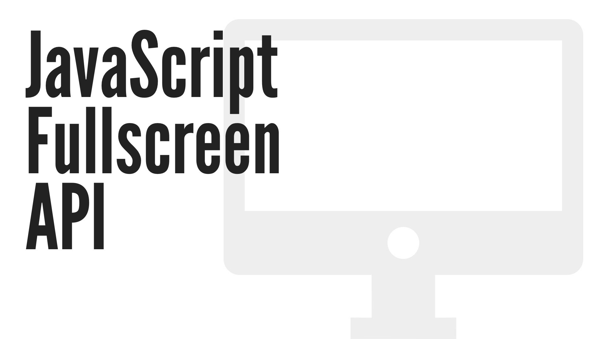 Полноэкранный режим в JavaScript
